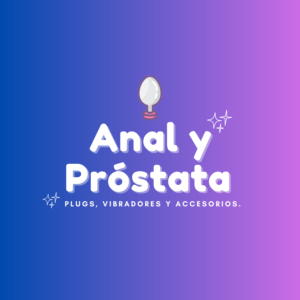 Anal y Pròstata